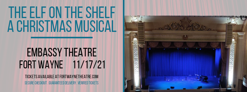 The Elf on the Shelf - A Christmas Musical at Embassy Theatre