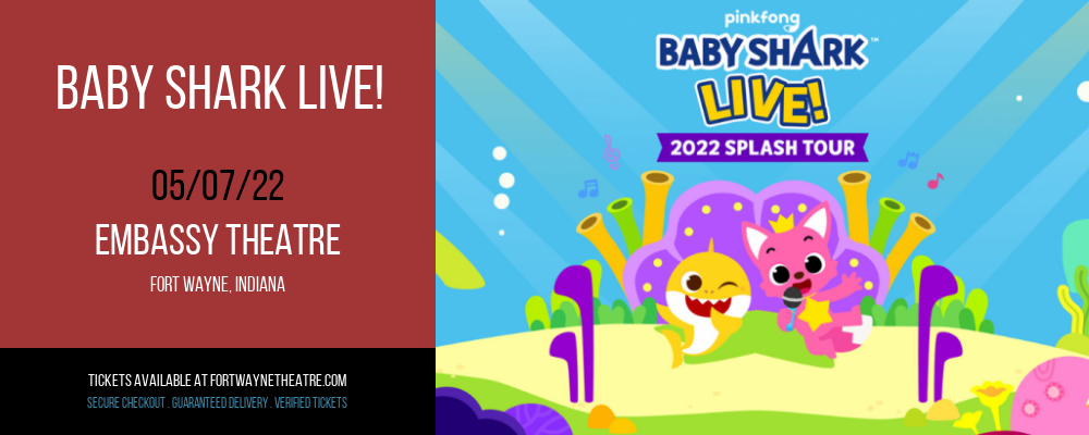 Baby Shark Live! at Embassy Theatre tickets Baby Shark Live! at Embassy Theatre