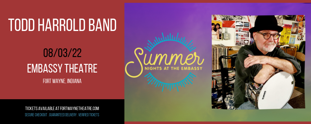 Todd Harrold Band at Embassy Theatre tickets Todd Harrold Band at Embassy Theatre