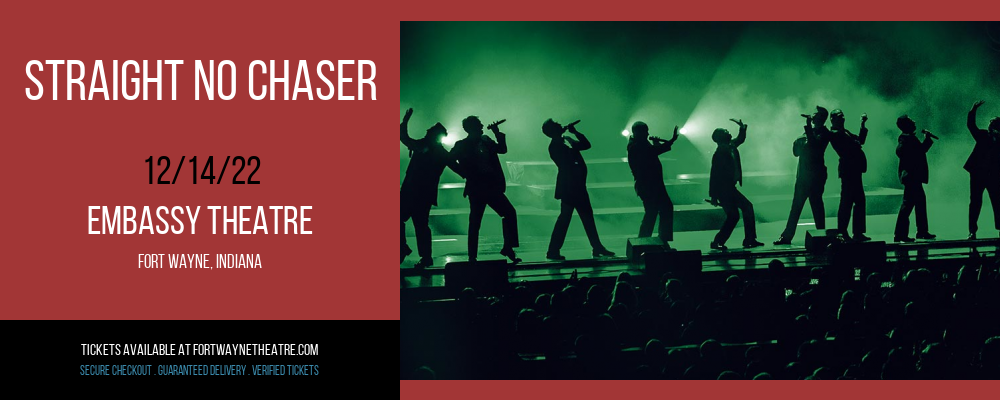 Straight No Chaser at Embassy Theatre tickets Straight No Chaser at Embassy Theatre
