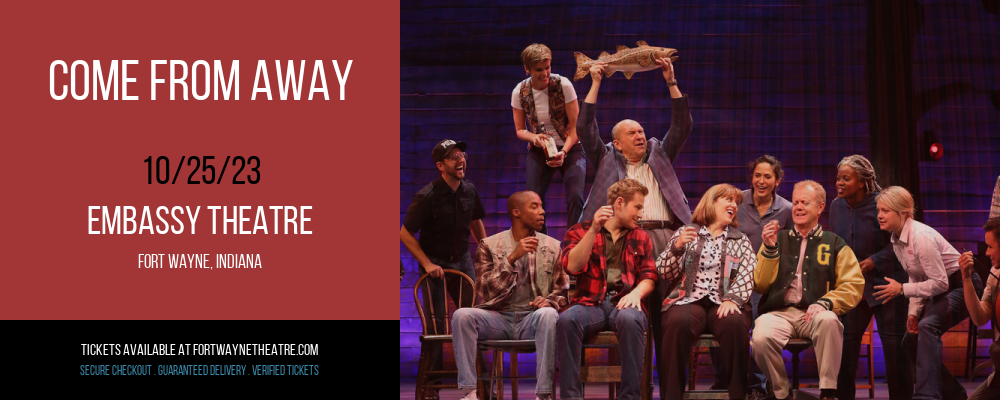 Come From Away at Embassy Theatre