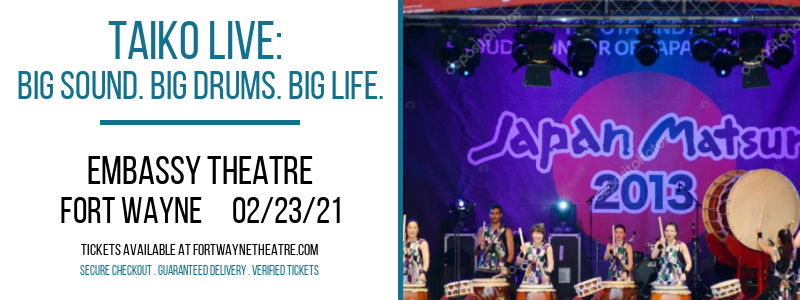 Taiko Live: Big Sound. Big Drums. Big Life. at Embassy Theatre tickets Taiko Live: Big Sound. Big Drums. Big Life. at Embassy Theatre