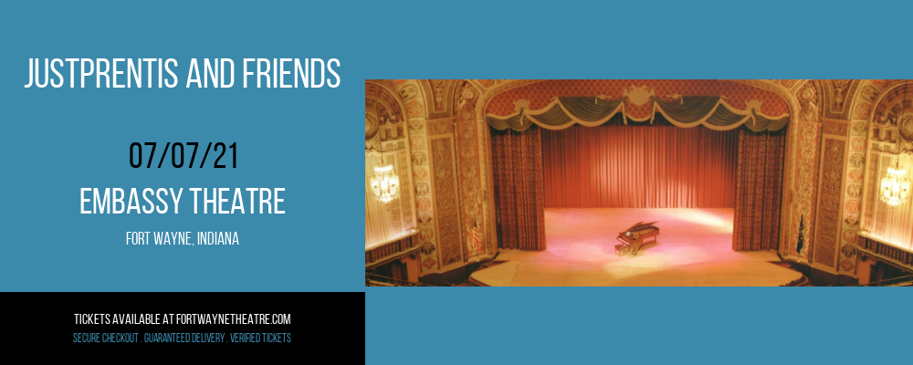 JustPrentis and Friends at Embassy Theatre tickets JustPrentis and Friends at Embassy Theatre