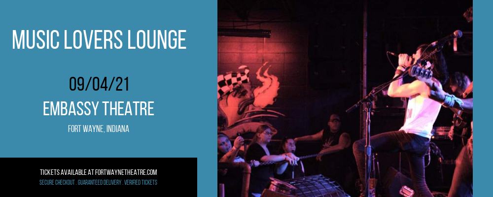 Music Lovers Lounge at Embassy Theatre tickets Music Lovers Lounge at Embassy Theatre