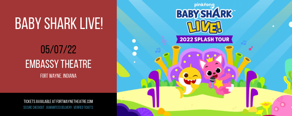 Baby Shark Live! at Embassy Theatre