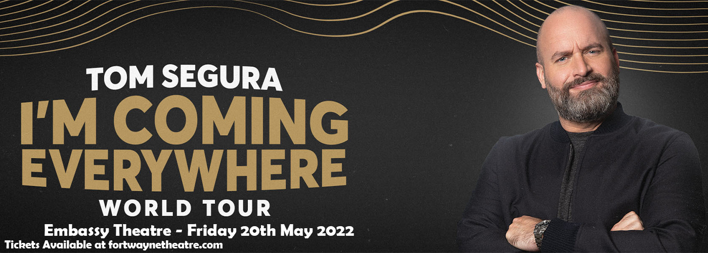 Tom Segura at Embassy Theatre tickets Tom Segura at Embassy Theatre