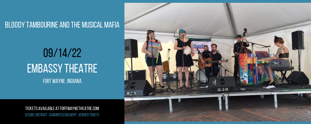 Bloody Tambourine and The Musical Mafia at Embassy Theatre tickets Bloody Tambourine and The Musical Mafia at Embassy Theatre
