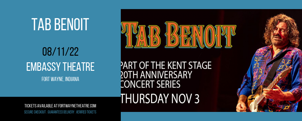 Tab Benoit at Embassy Theatre tickets Tab Benoit at Embassy Theatre