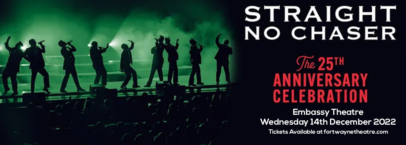 Straight No Chaser at Embassy Theatre tickets Straight No Chaser at Embassy Theatre