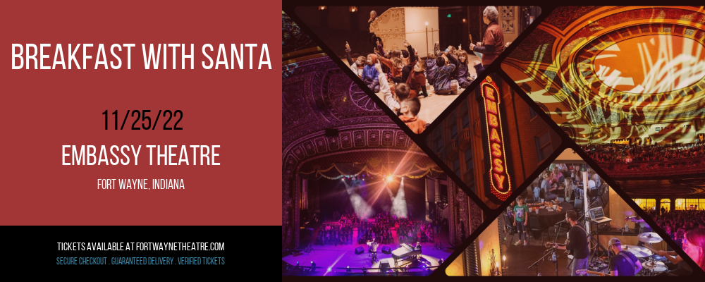 Breakfast With Santa at Embassy Theatre tickets Breakfast With Santa at Embassy Theatre