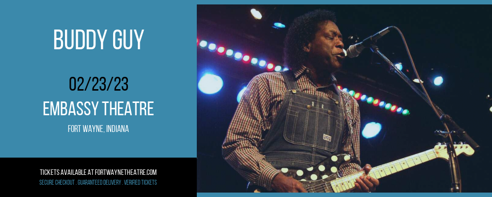 Buddy Guy at Embassy Theatre