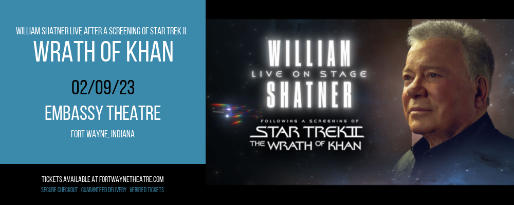 William Shatner Live After a Screening of Star Trek II: Wrath of Khan at Embassy Theatre