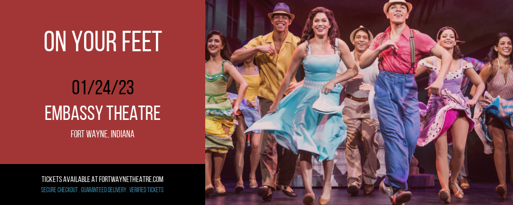 On Your Feet at Embassy Theatre tickets On Your Feet at Embassy Theatre