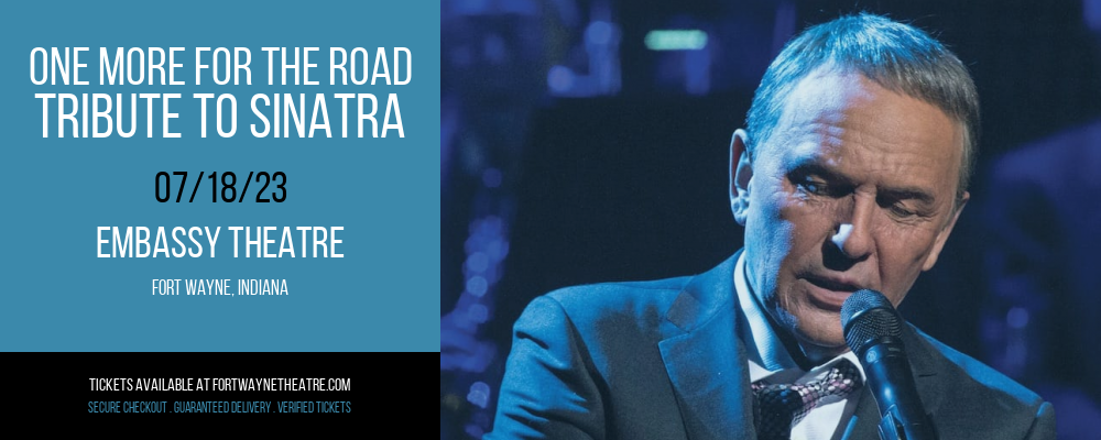 One More For The Road - Tribute to Sinatra at Embassy Theatre tickets One More For The Road - Tribute to Sinatra at Embassy Theatre