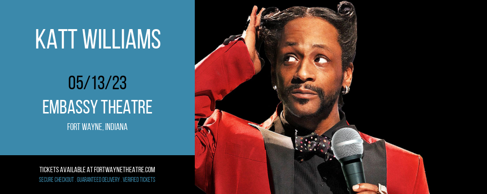 Katt Williams at Embassy Theatre tickets Katt Williams at Embassy Theatre
