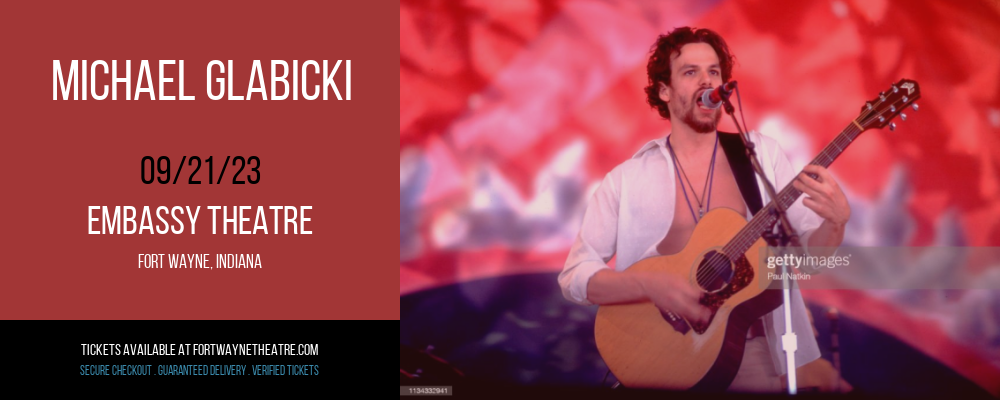 Michael Glabicki at Embassy Theatre tickets Michael Glabicki at Embassy Theatre