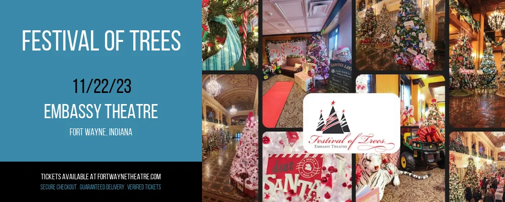 Festival Of Trees at Embassy Theatre