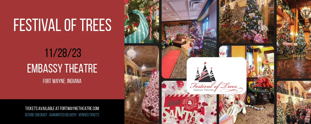 Festival Of Trees at Embassy Theatre