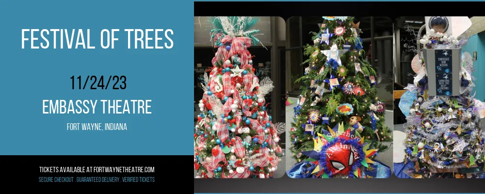 Festival Of Trees at Embassy Theatre
