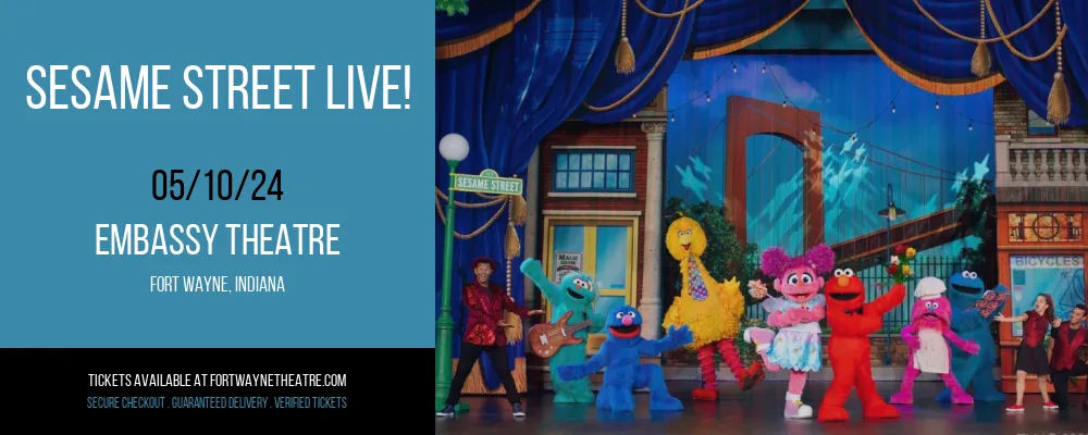 Sesame Street Live! at Embassy Theatre