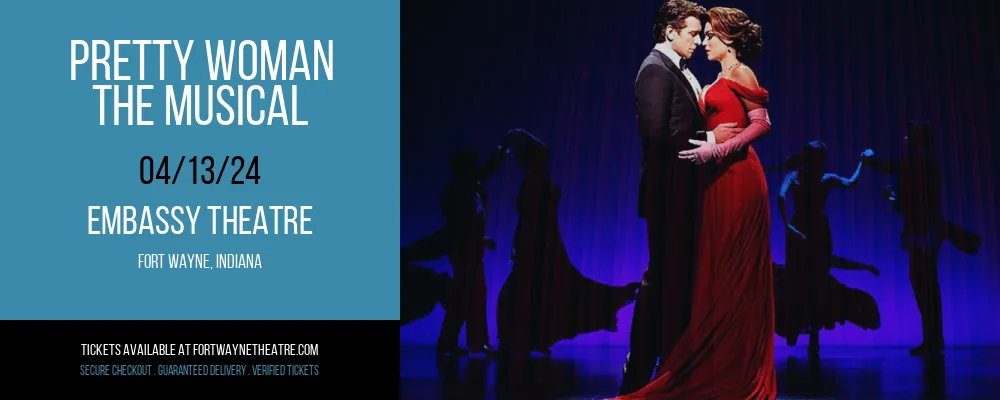 Pretty Woman - The Musical at Embassy Theatre