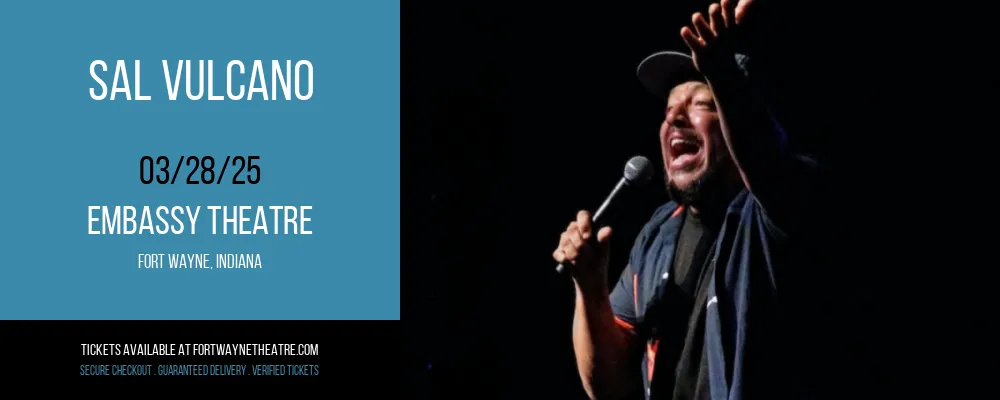 Sal Vulcano at Embassy Theatre