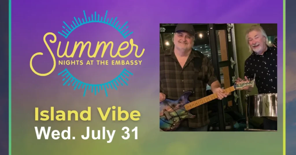 Island Vibe at Embassy Theatre