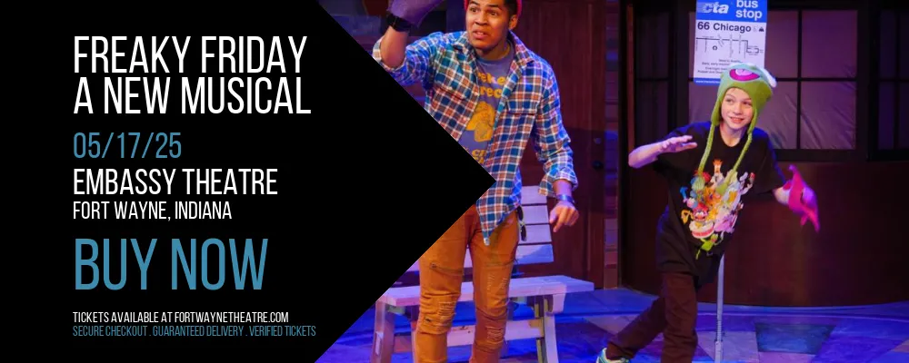 Freaky Friday at Embassy Theatre