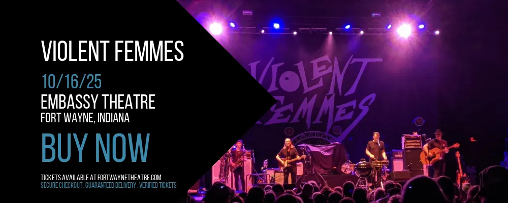 Violent Femmes at Embassy Theatre