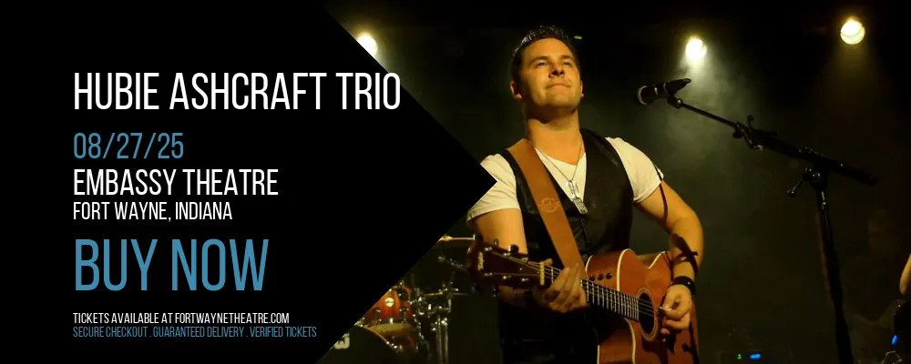 Hubie Ashcraft Trio at Embassy Theatre