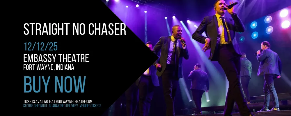 Straight No Chaser at Embassy Theatre