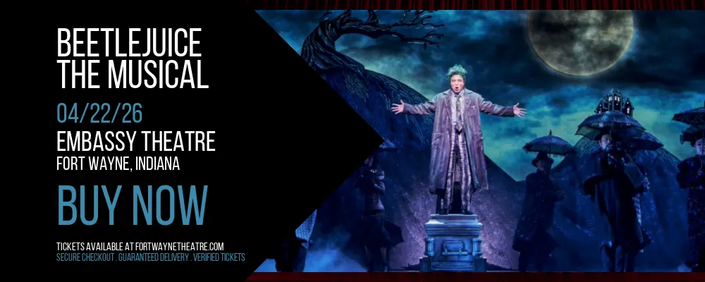 Beetlejuice at Embassy Theatre