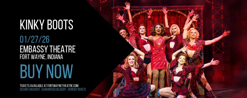 Kinky Boots at Embassy Theatre